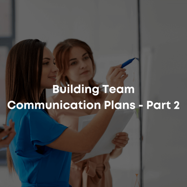 Building Team Communication Plans