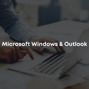Microsoft Windows & Outlook
